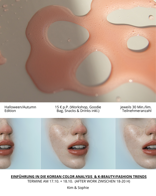 WORKSHOP 17.10.25 18:15-18:45 h: Einführung in die Korean Color Analysis  & K-Beauty/Fashion Trends